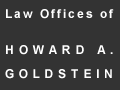 Law offices of Howard A. Goldstein