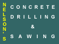 Nelson's Concrete Srilling & Sawing